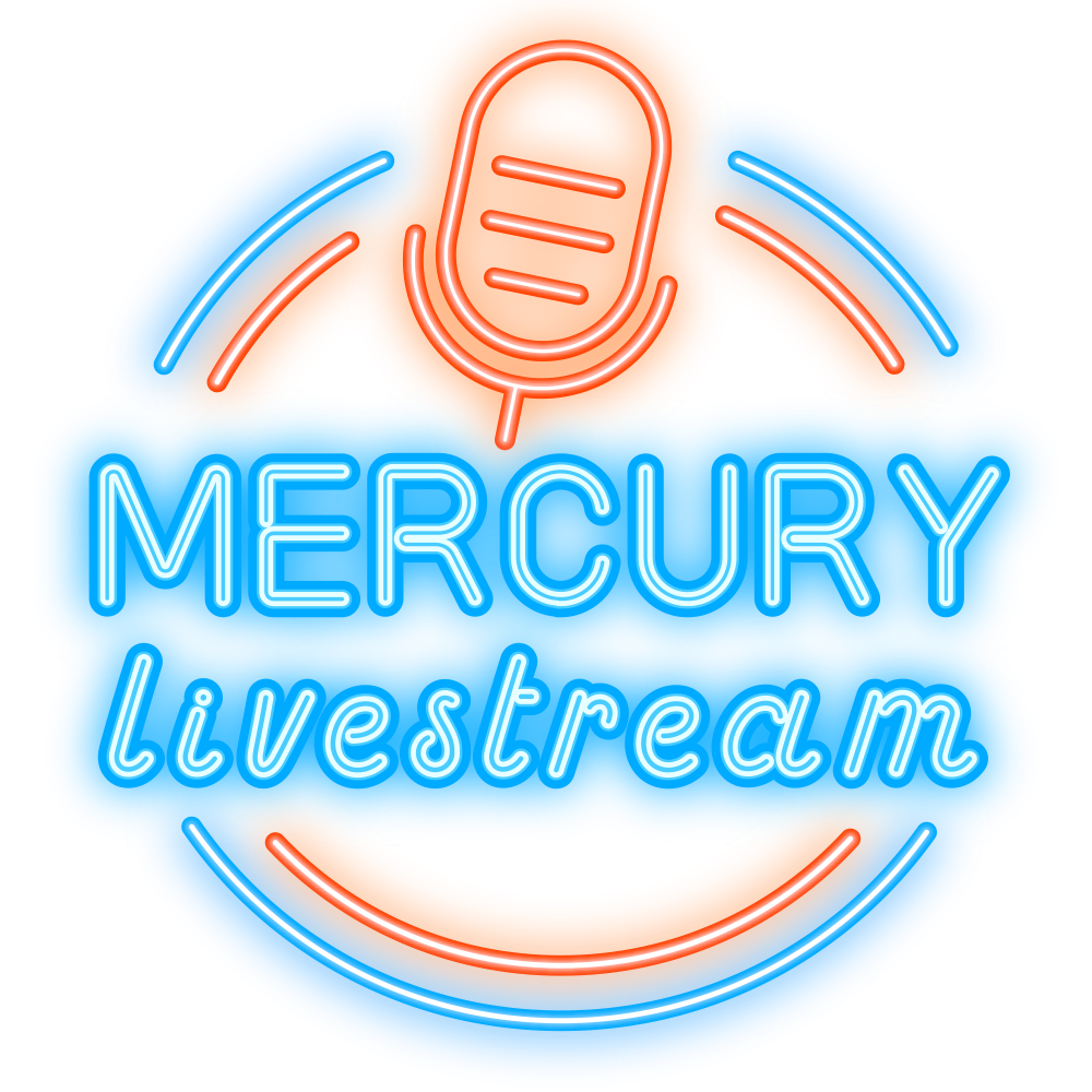 Mercury livestream